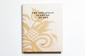 The Ukrainian Academy of Art. A Brief History