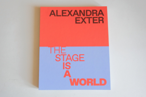 ALEXANDRA EXTER: The Stage is a World [limited edition with the pop-up]